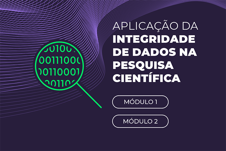 A integridade de dados é o tema de cursos desenvolvidos para os pesquisadores da Fiocruz