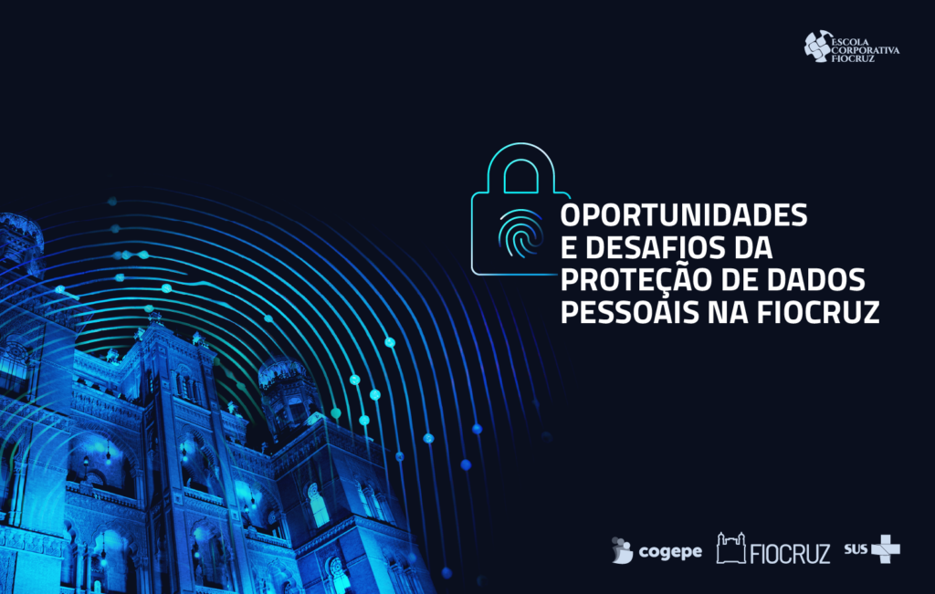 Fiocruz lança curso sobre LGPD com foco na realidade institucional